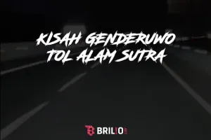 Kisah Genderuwo Tol Alam Sutra