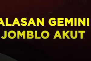 Alasan Gemini Jomblo Akut