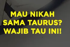 Mau Nikah Sama Taurus Wajib Tahu Ini