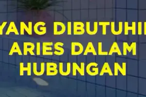 Yang Dibutuhin Aries Dalam Hubungan