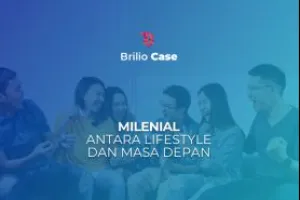MILENIAL | ANTARA LIFESTYLE DAN MASA DEPAN