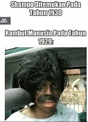 meme lucu sebelum ditemukan © berbagai sumber meme lucu sebelum ditemukan © berbagai sumber