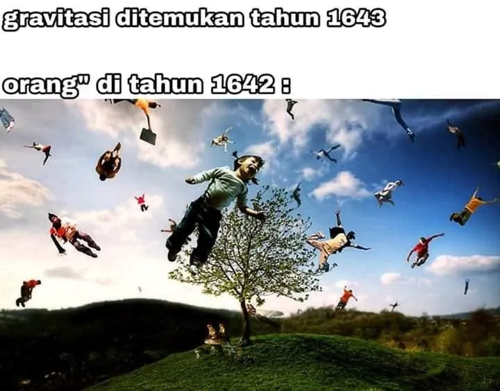 meme lucu sebelum ditemukan © berbagai sumber meme lucu sebelum ditemukan © berbagai sumber