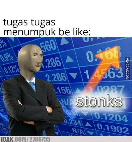 Meme tugas kuliah online 1cak.com Meme tugas kuliah online 1cak.com