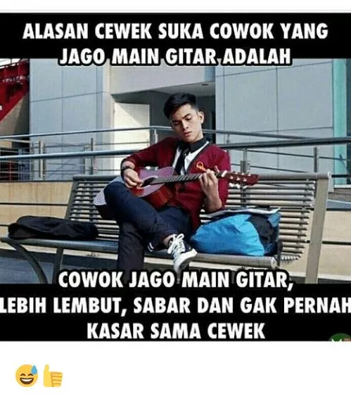meme gombal gitaris berbagai sumber meme gombal gitaris berbagai sumber
