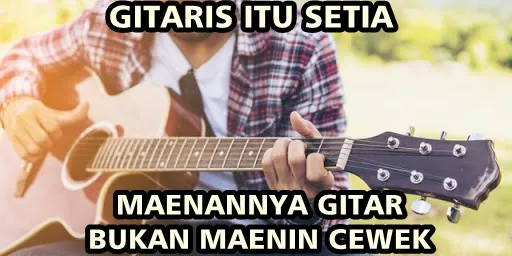 meme gombal gitaris berbagai sumber meme gombal gitaris berbagai sumber