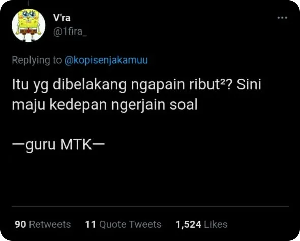 Kalimat andalan guru di kelas © berbagai sumber Kalimat andalan guru di kelas © berbagai sumber