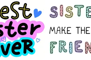 85 Sister quotes bahasa Inggris beserta artinya, mempererat tali persaudaraan dan saling menyayangi