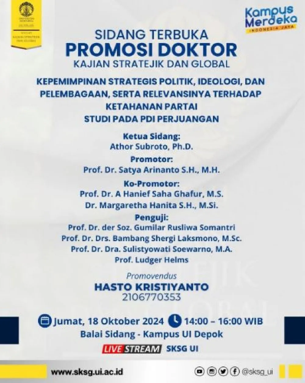 Hasto Kristiyanto sidang Doktor di UI Berbagai sumber Hasto Kristiyanto sidang Doktor di UI Berbagai sumber