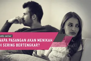 Kenapa pasangan akan menikah sering bertengkar?