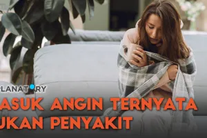 Masuk angin ternyata bukan penyakit, ini penjelasan ilmiahnya